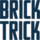 Brick Trick
